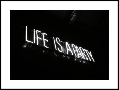 Life Is A Party Poster - Posterton